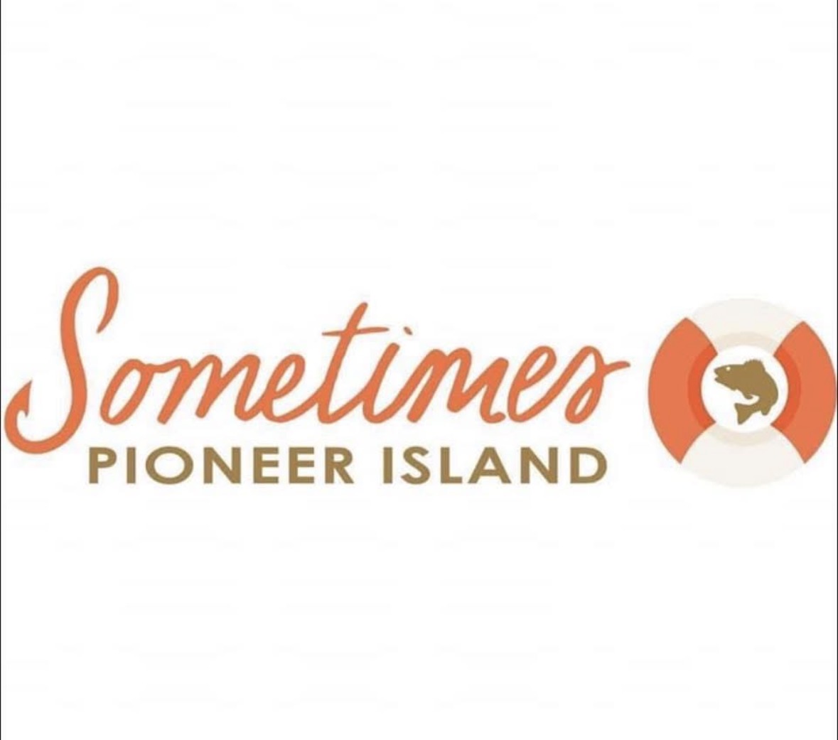 Sometimes at Pioneer Island